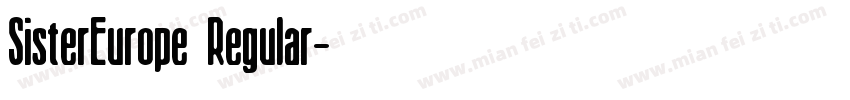 SisterEurope Regular字体转换